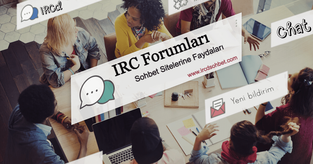 IRC Forumları Sohbet Siteleri